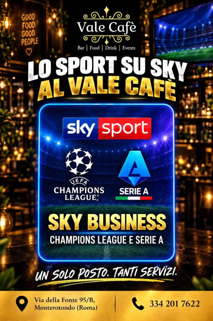 Sky Business al Vale Cafè: Champions League e Serie A